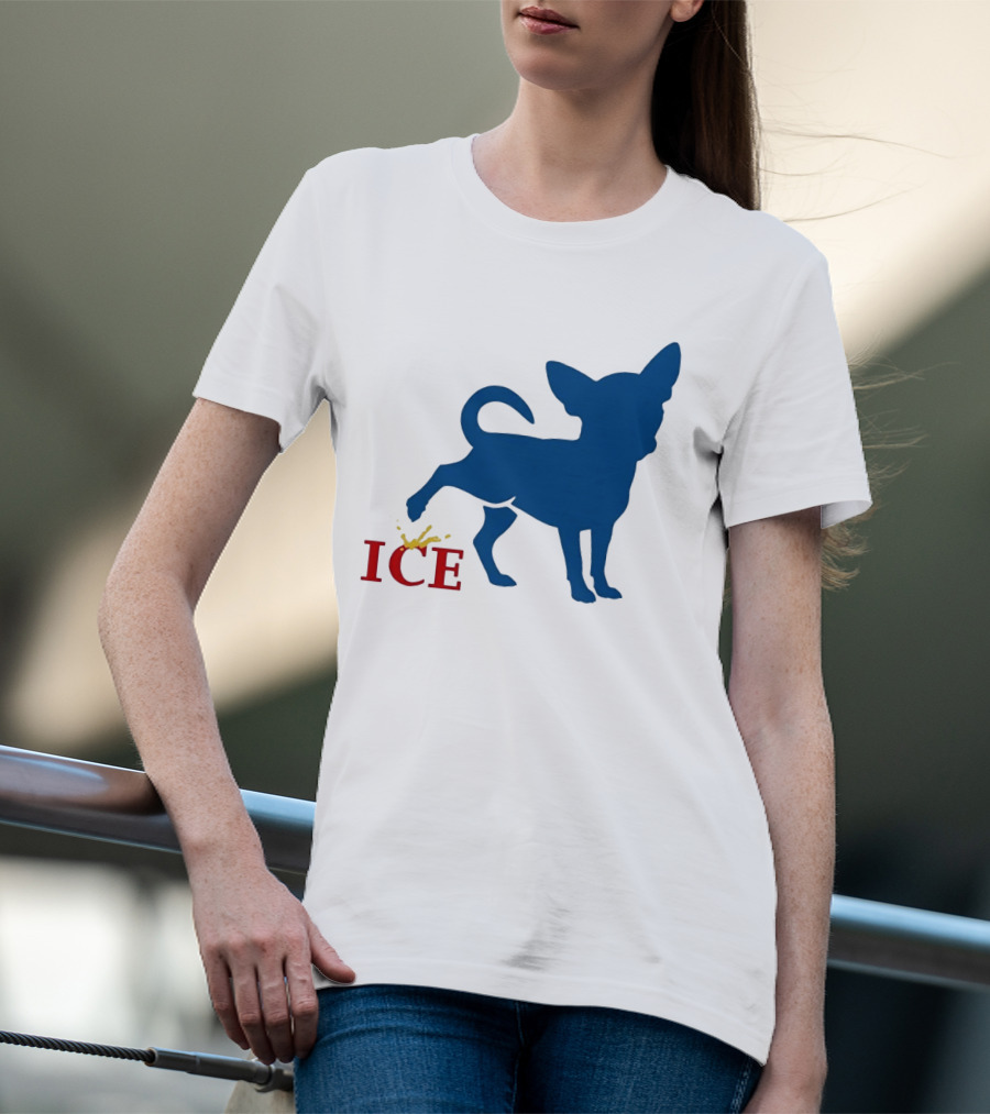 Chihuahua Urinating On ICE Text Representation T-Shirt