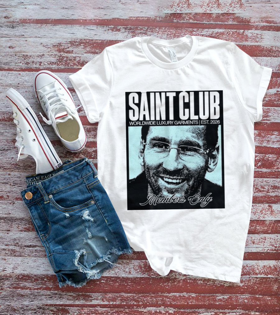 SAINT CLUB Worldwide Luxury Garments Est. 2026 Members Only T-Shirt