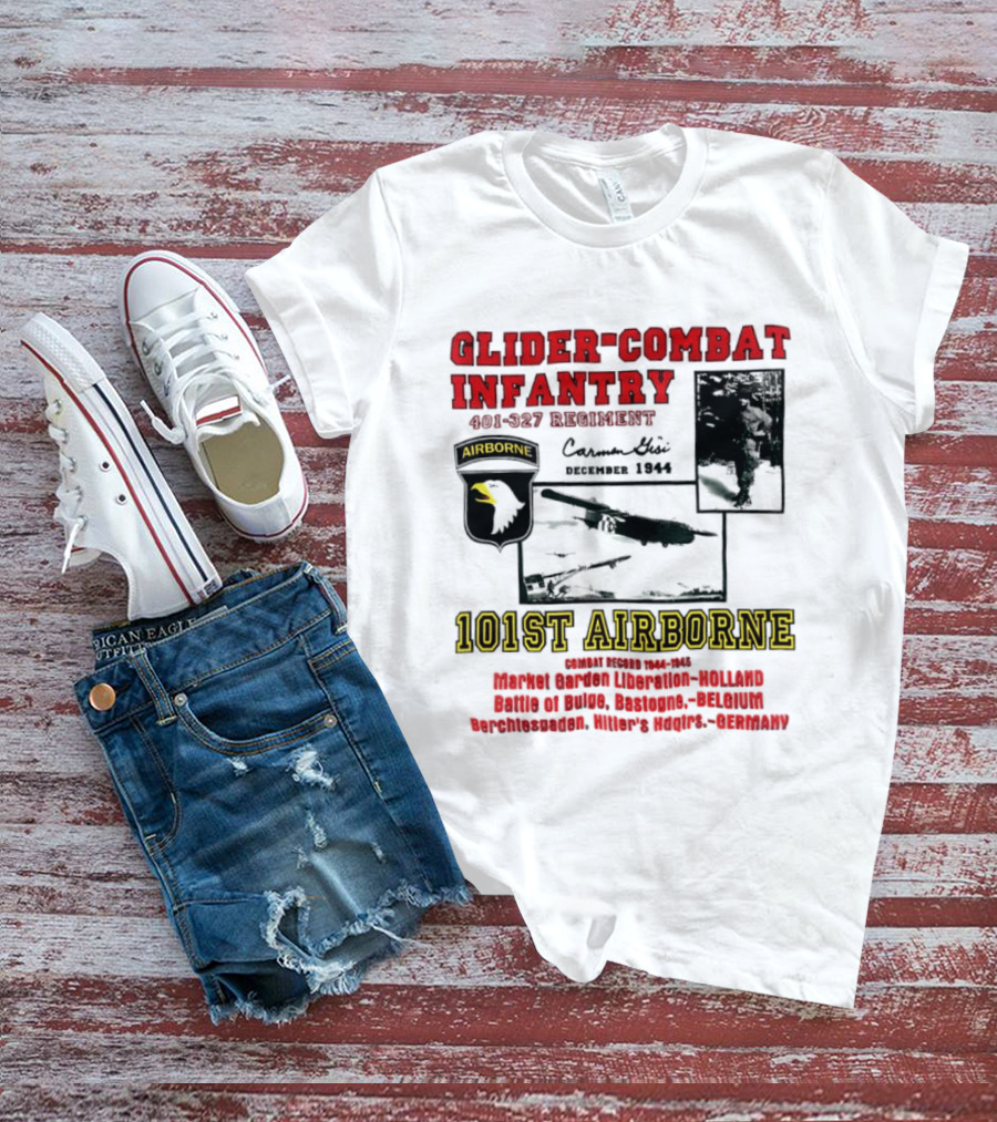 Glider Combat Infantry 401 327 Regiment 101st Airborne Market Garden Arnhem September 1944 T-Shirt