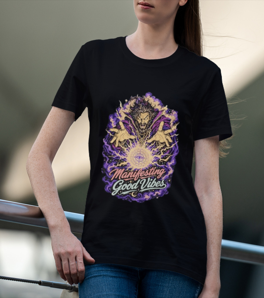 Manifesting Good Vibes Sorcerer Magic Spellcasting Ritual T-Shirt