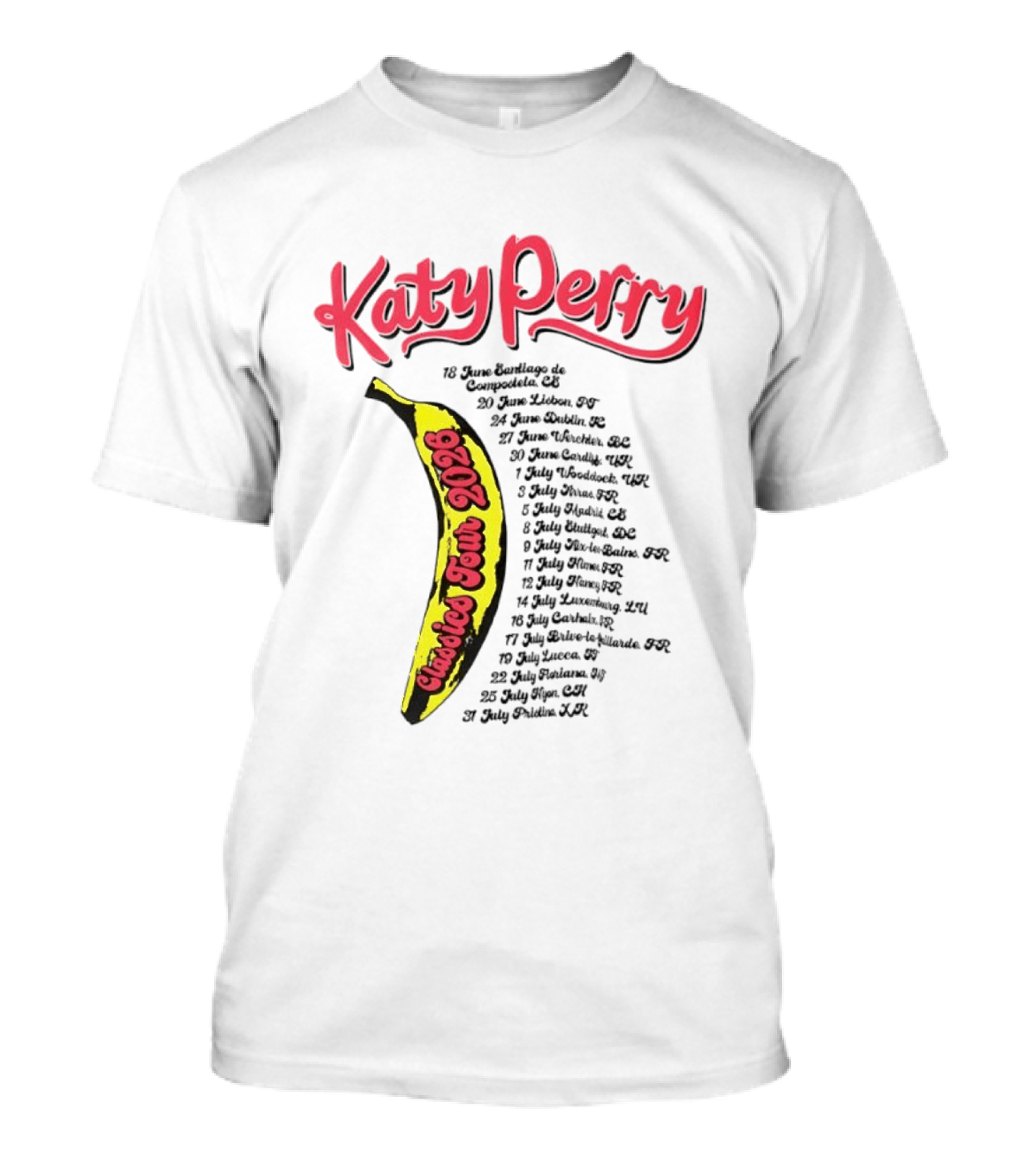 Katy Perry Classies Tour 2026 Banana Dates And Locations T-Shirt