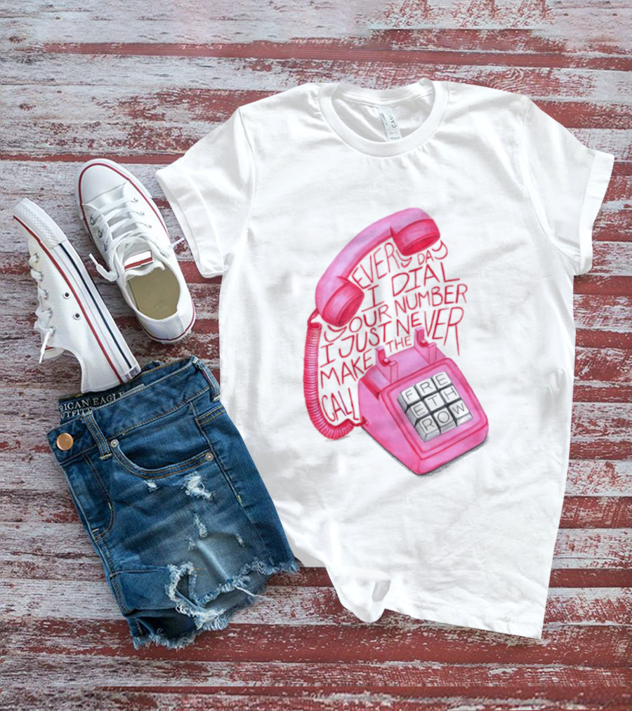 Every Day I Dial Your Number I Just Never Make The Call Retro Pink Telephone T-Shirt