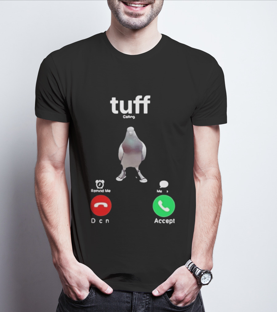 Tuff City Pigeon Call Screen Decline Accept T-Shirt