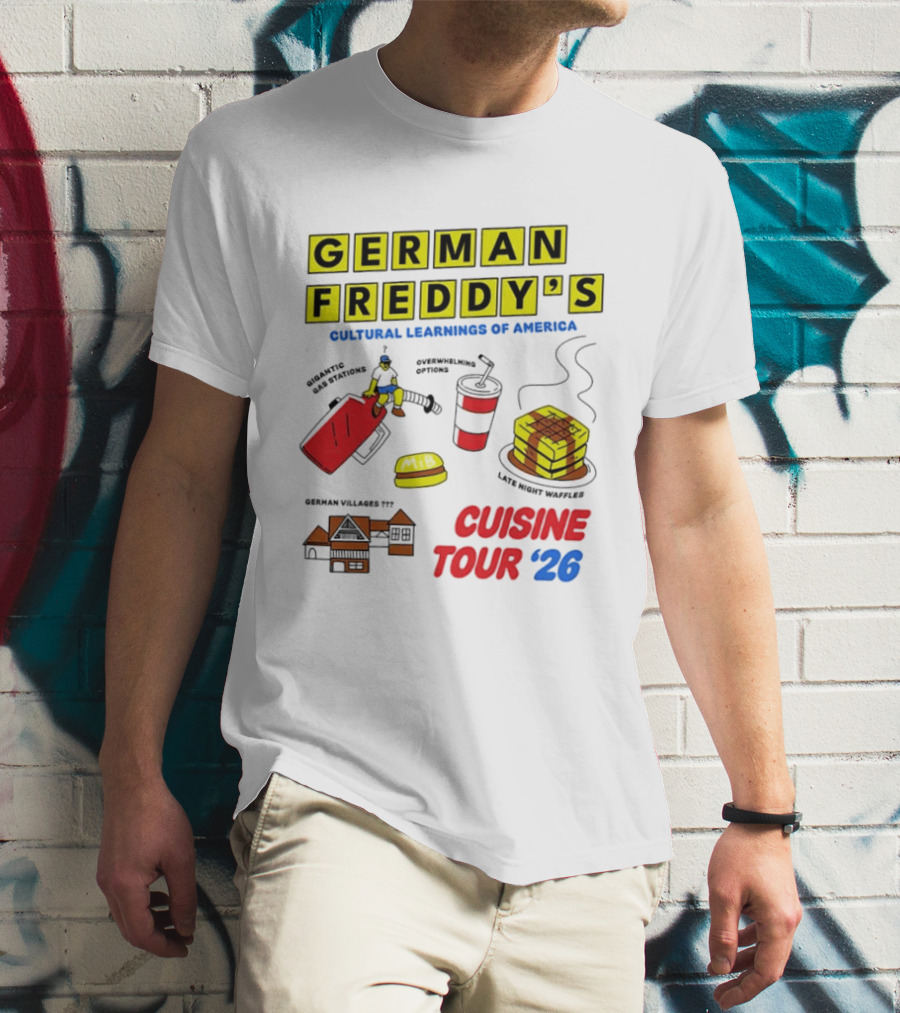 German Freddy's Cultural Learnings Of America Cuisine Tour '26 Village Fest Waffle Burger Soda T-Shirt