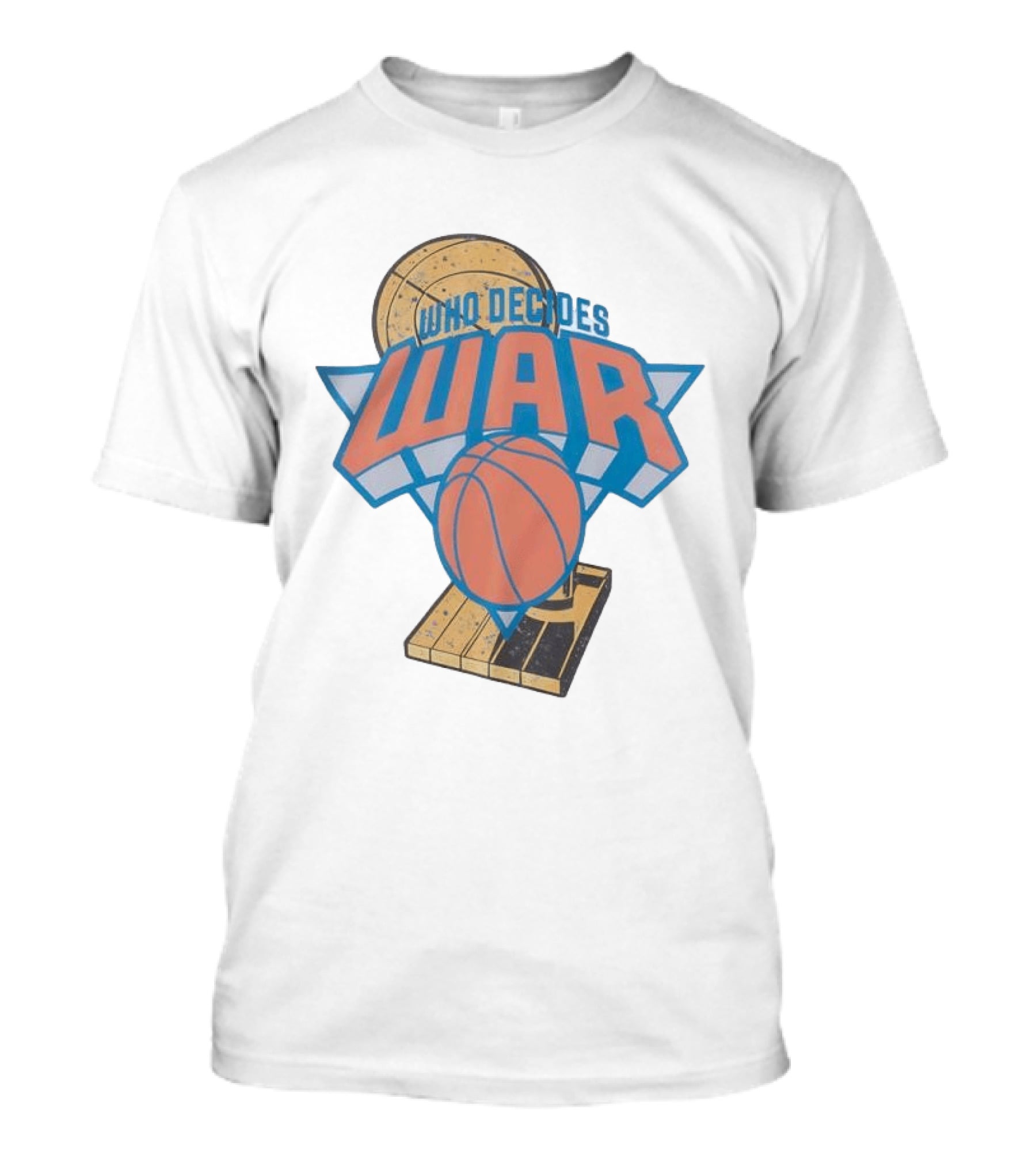 New York Knicks Who Decides War Basketball T-Shirt