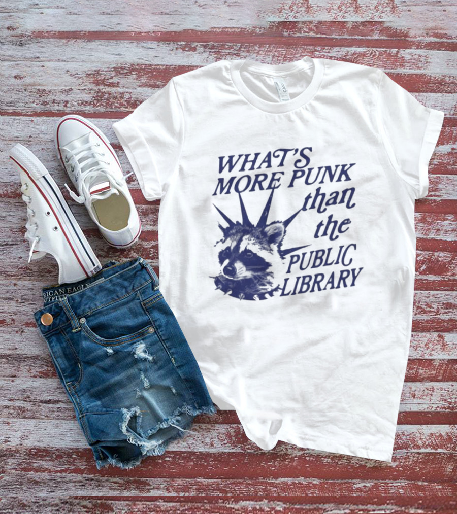 What's More Punk Than The Public Library Reading Raccoon T-Shirt