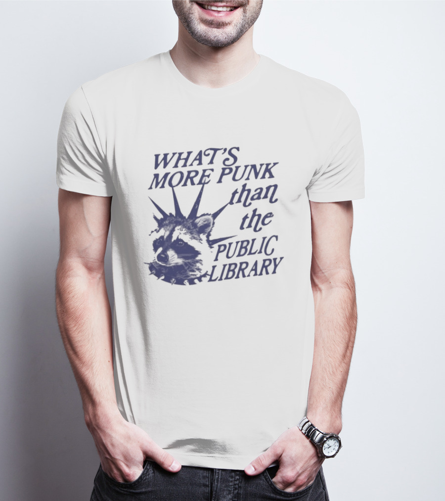 What's More Punk Than The Public Library Reading Raccoon T-Shirt