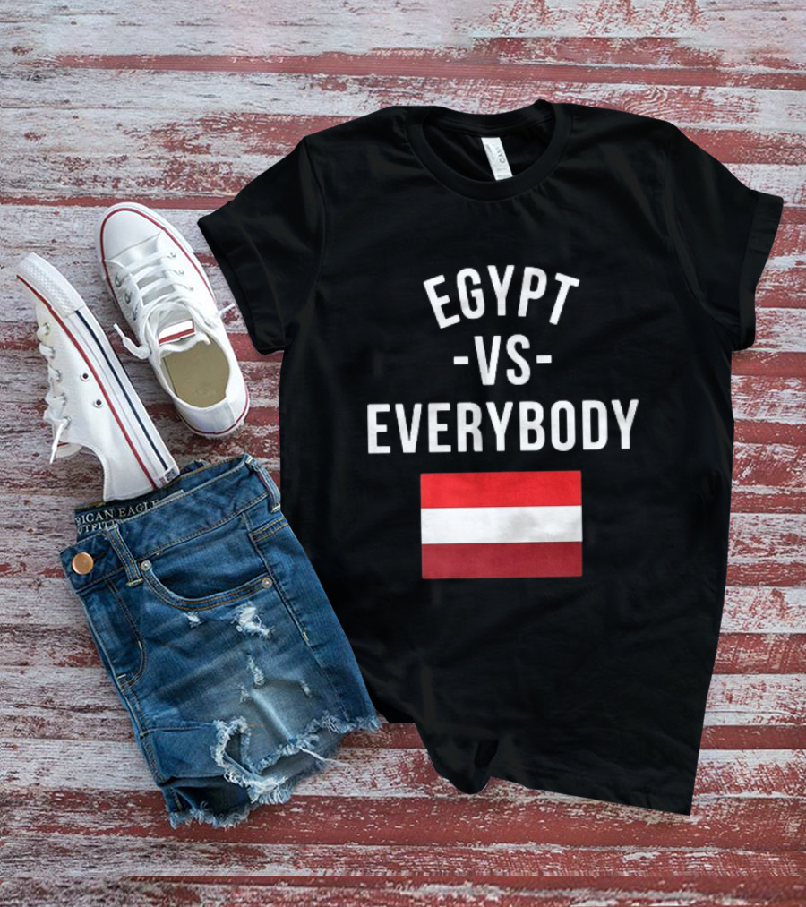Egypt Vs Everybody Egyptian Pride Flag T-Shirt