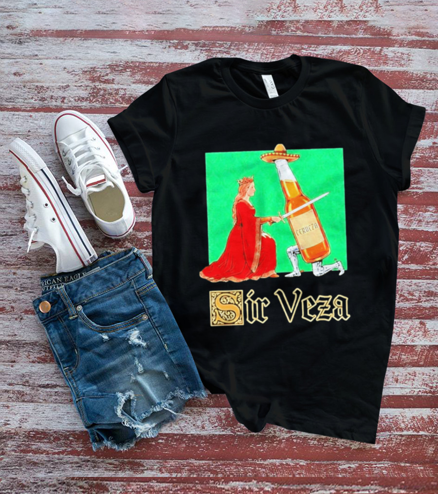 Sir Veza Cerveza Beer Bottle Knighted By Queen Sombrero T-Shirt