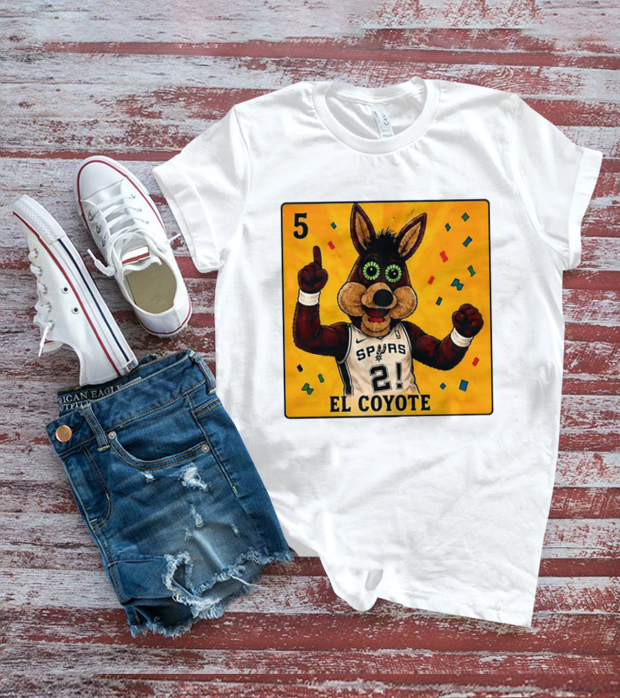 5 El Coyote Spurs 2! T-Shirt
