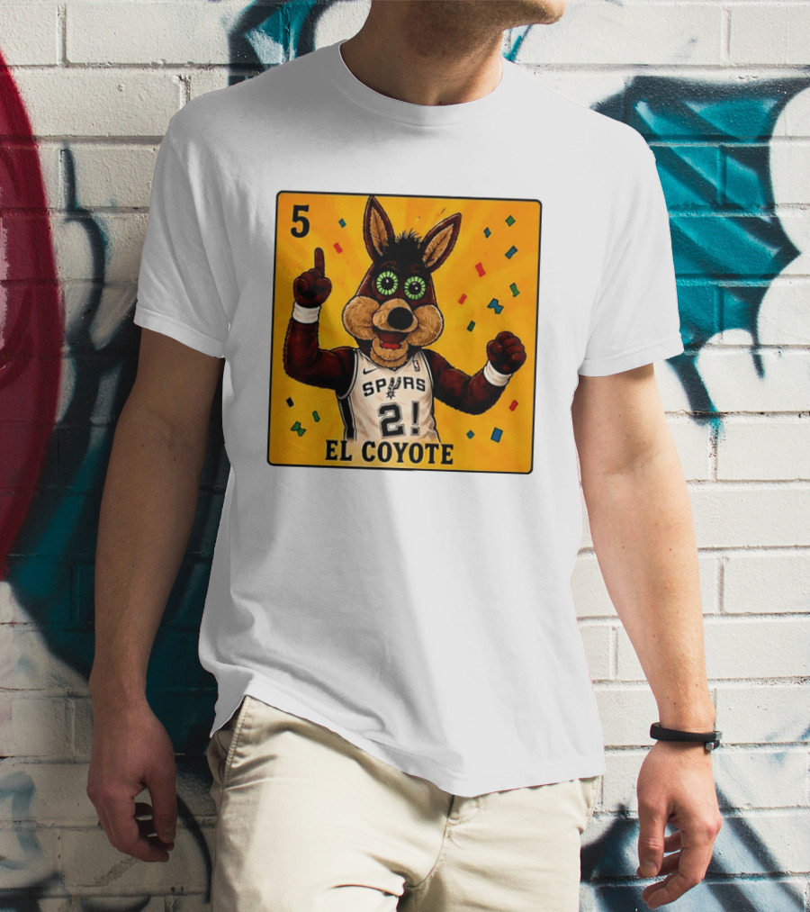 5 El Coyote Spurs 2! T-Shirt