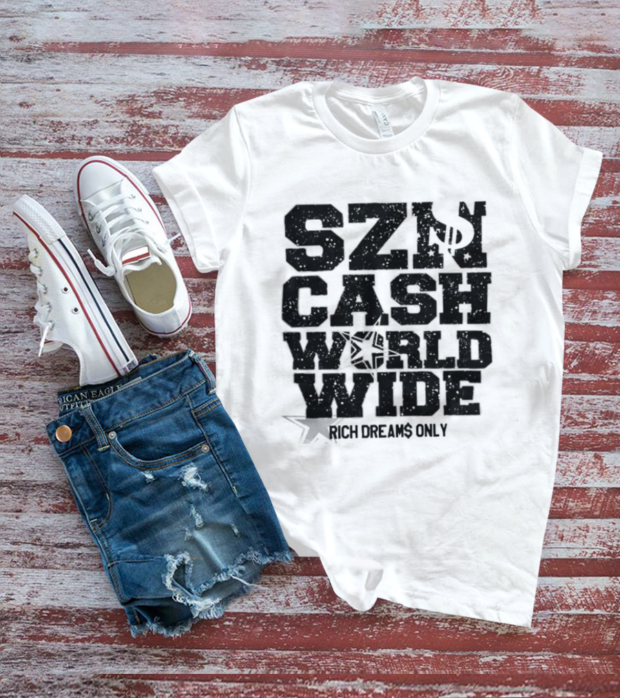 Rich Dreams Only SZN Cash Worldwide T-Shirt
