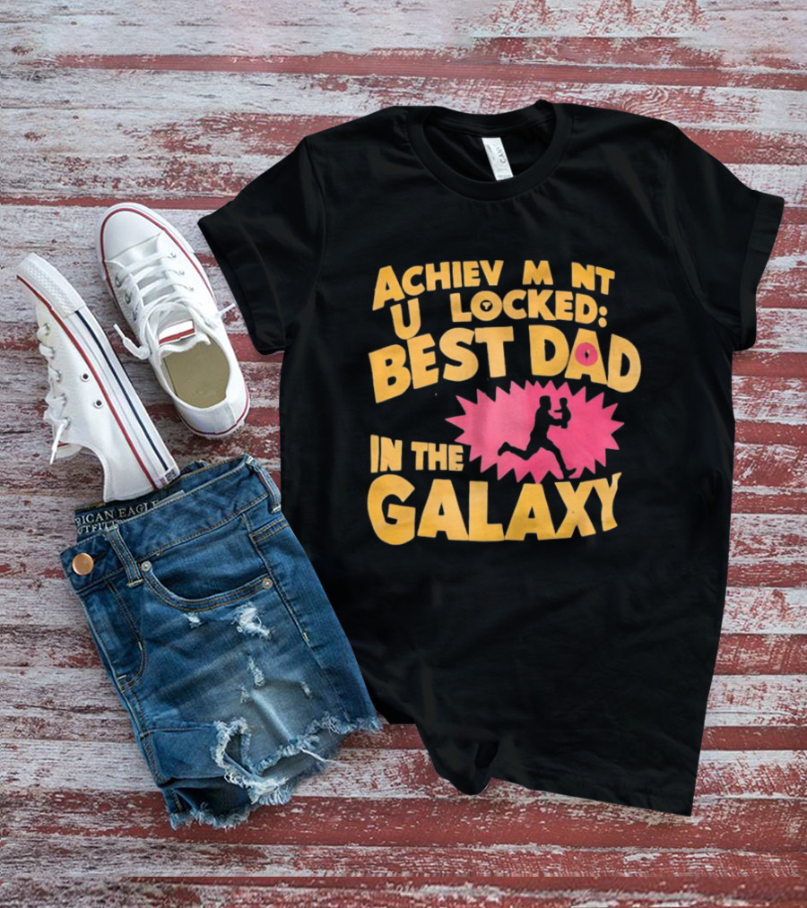 Achievement Unlocked Best Dad In The Galaxy Running With Child T-Shirt