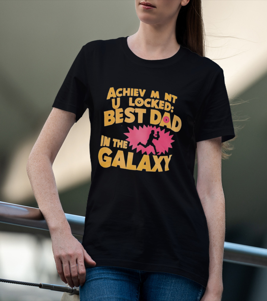 Achievement Unlocked Best Dad In The Galaxy Running With Child T-Shirt