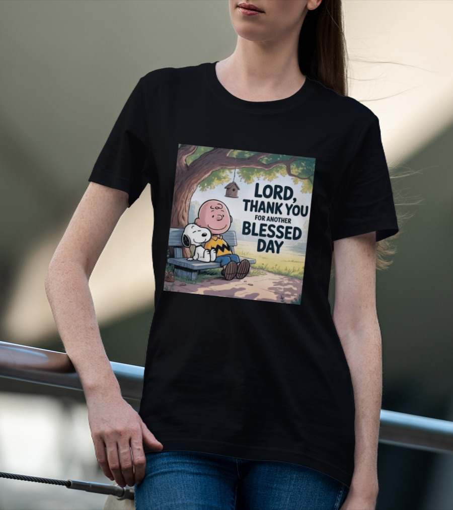 Charlie Brown Snoopy Lord Thank You For Another Blessed Day T-Shirt