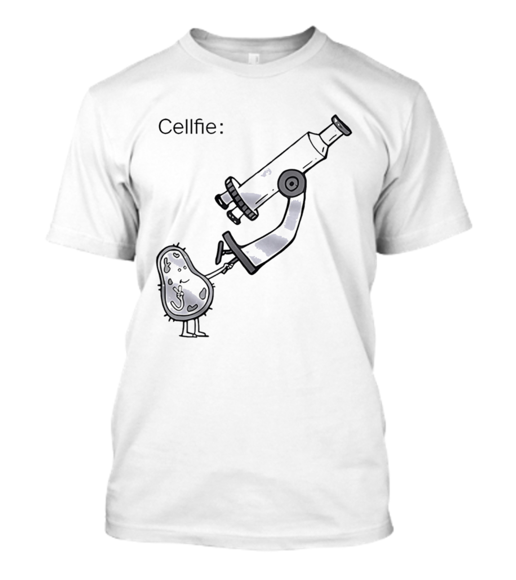Cellfie Science Biology Microscopic Humor T-Shirt