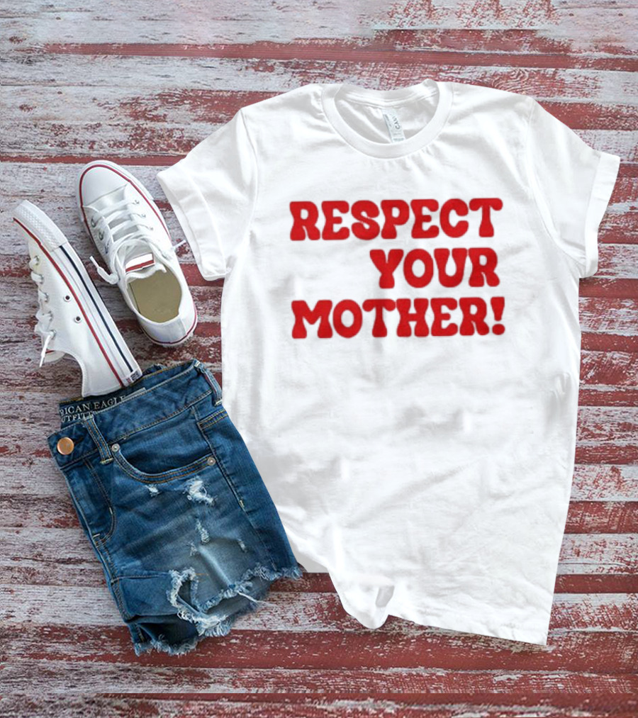 Respect Your Mother Bold Red T-Shirt