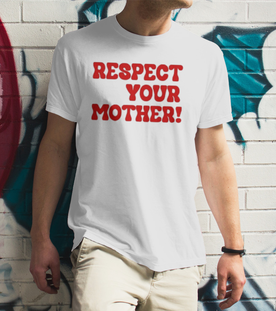Respect Your Mother Bold Red T-Shirt