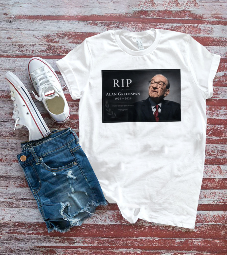 RIP Alan Greenspan 1926 2026 Thank You For Your Service Commemoration T-Shirt