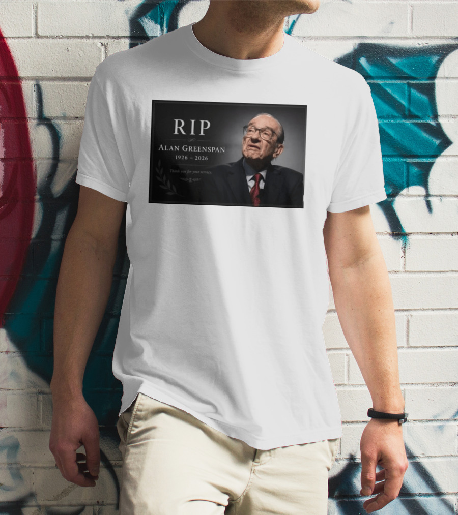RIP Alan Greenspan 1926 2026 Thank You For Your Service Commemoration T-Shirt