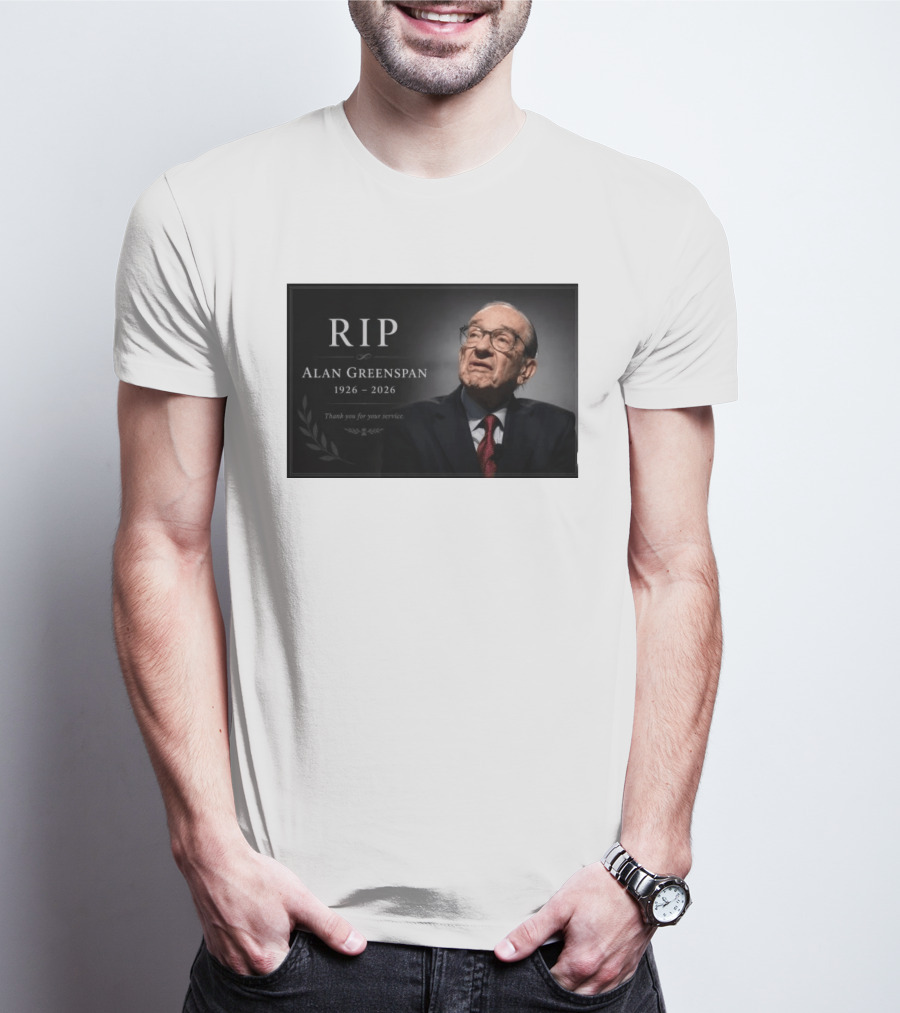 RIP Alan Greenspan 1926 2026 Thank You For Your Service Commemoration T-Shirt