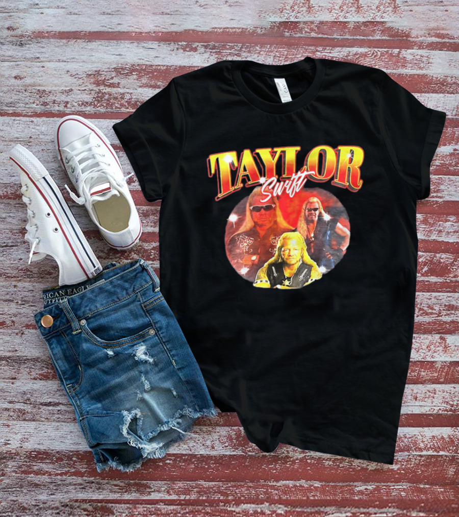Taylor Swift Duane Dog Chapman T-Shirt