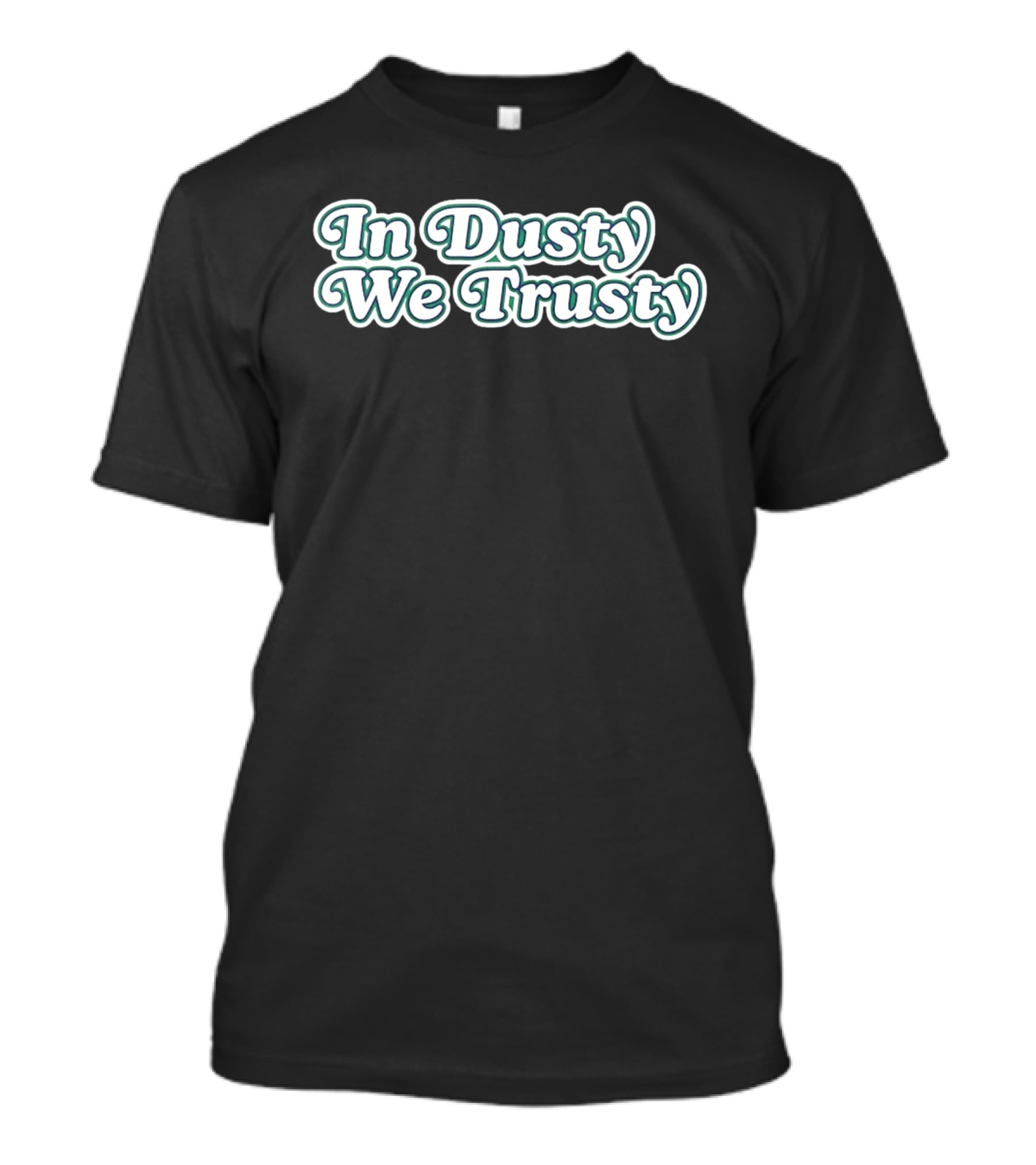Houston Astros In Dusty We Trusty Dusty Baker T-Shirt