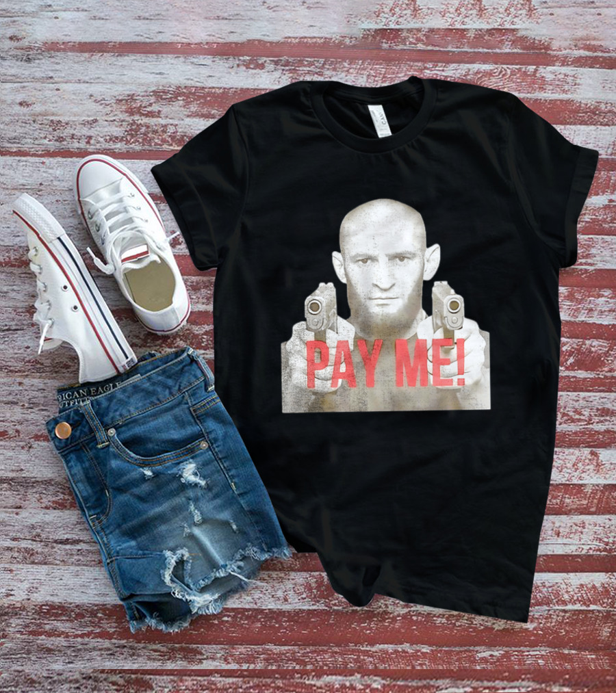 Khamzat Chimaev Pay Me Guns T-Shirt