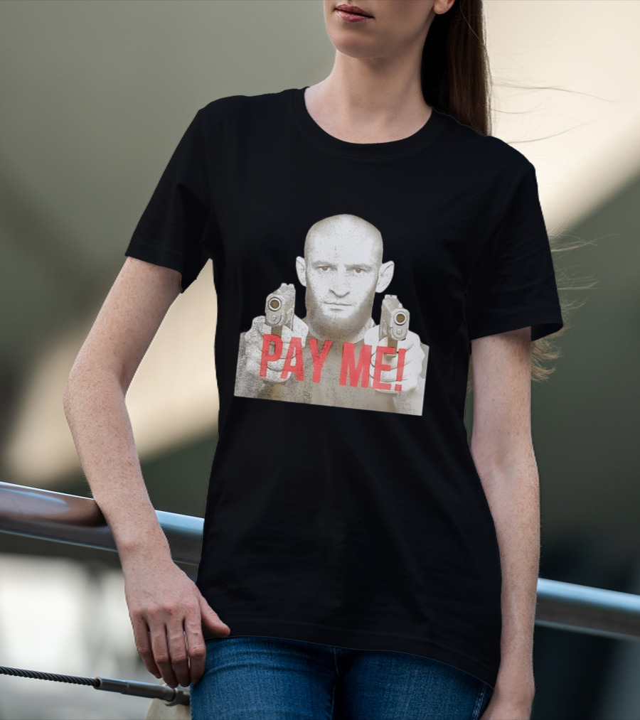 Khamzat Chimaev Pay Me Guns T-Shirt