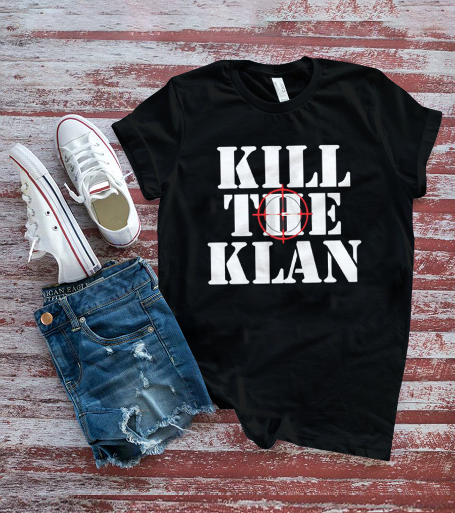 Kill The Klan Anti Racism Crosshair Target T-Shirt