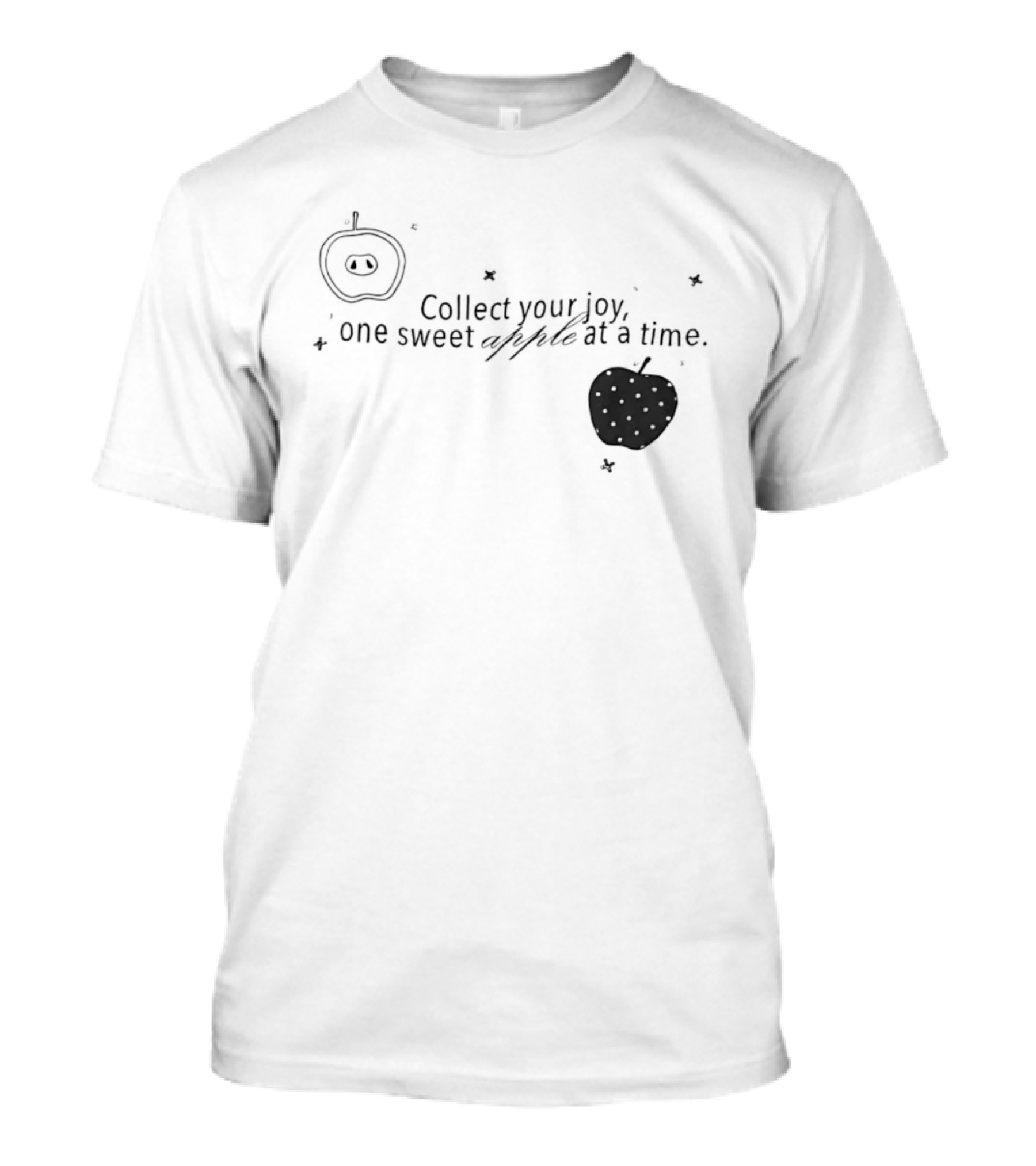 Collect Your Joy One Sweet Apple At A Time Whimsical Fruit T-Shirt