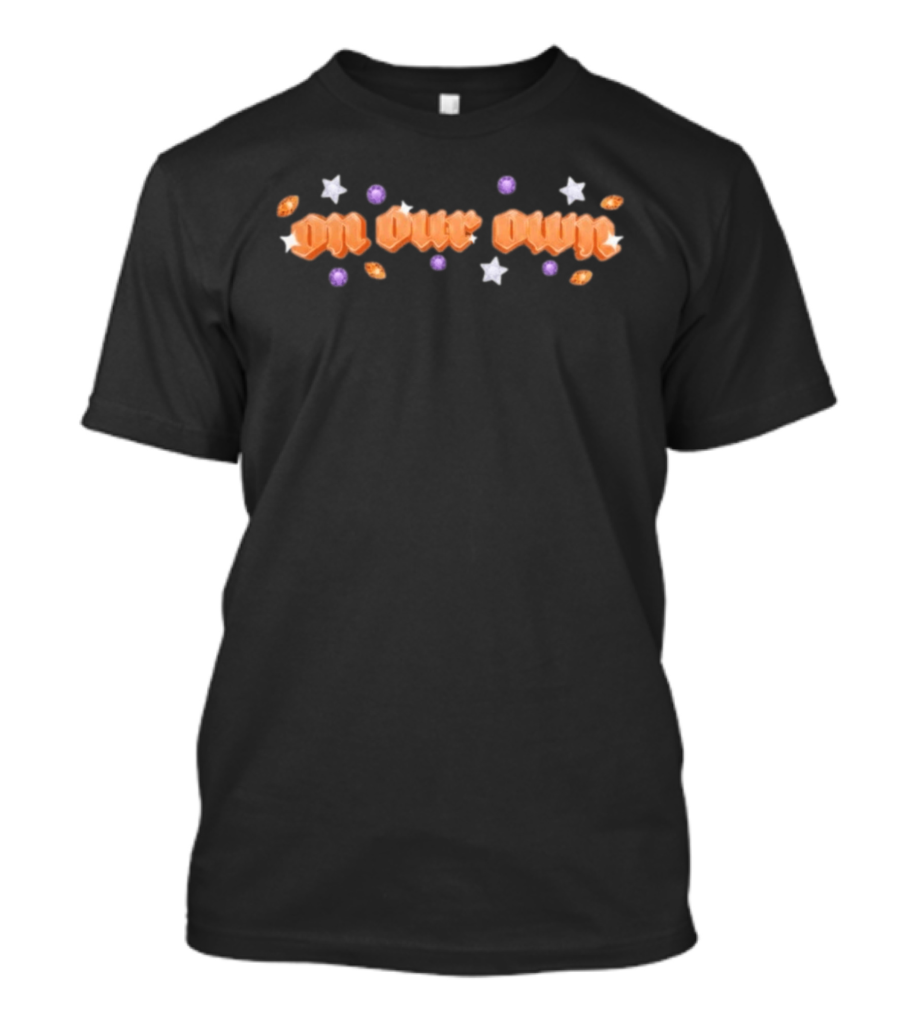 Naomi Jon On Our Own Stars And Gems T-Shirt