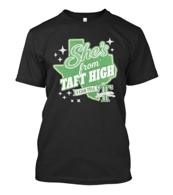She's From Taft High I Can Tell With Stars And Sparkle Texas Map T-Shirt