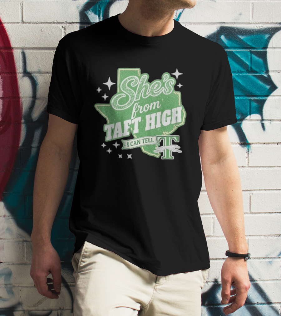 She's From Taft High I Can Tell With Stars And Sparkle Texas Map T-Shirt