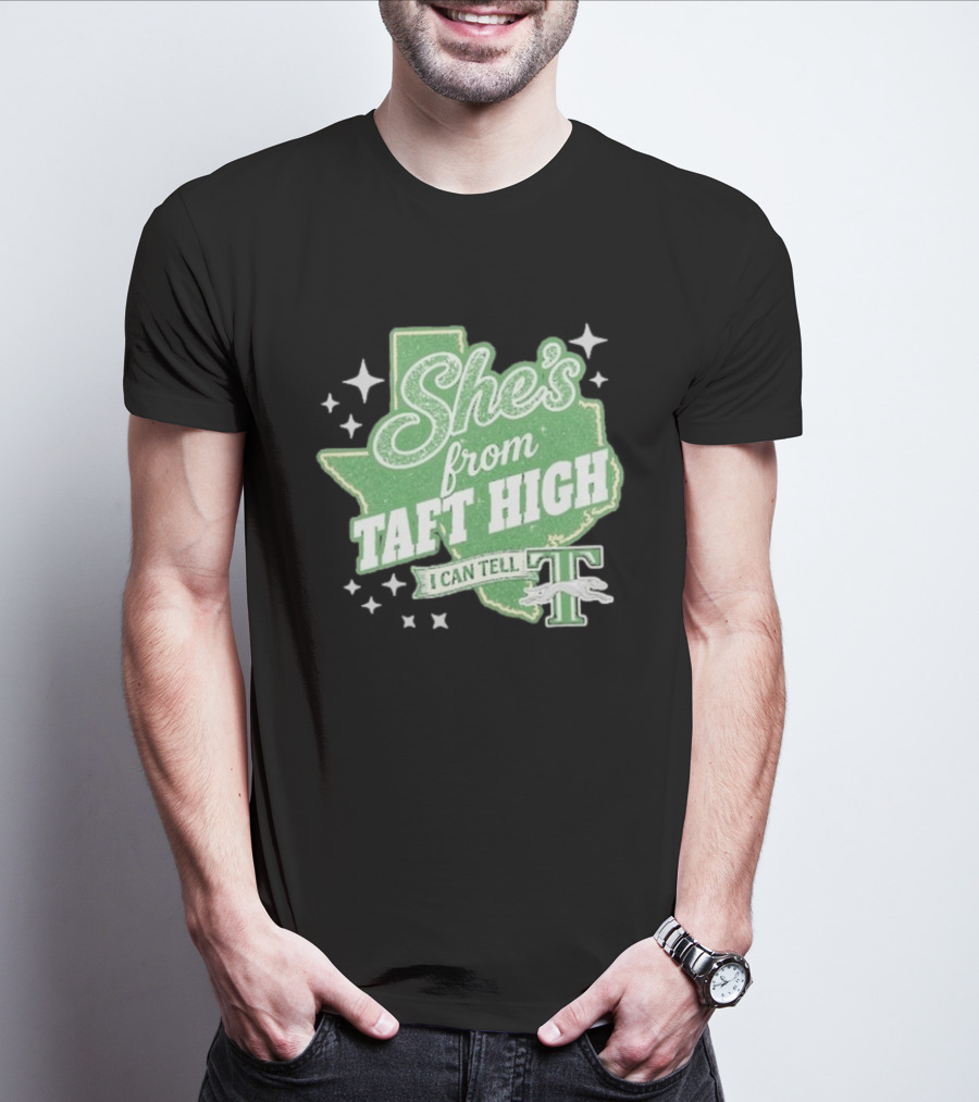 She's From Taft High I Can Tell With Stars And Sparkle Texas Map T-Shirt
