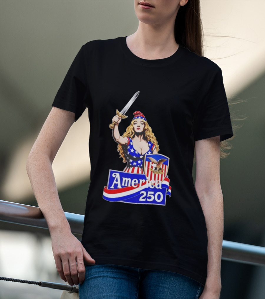 America 250 Strong Woman 4th Of July T-Shirt