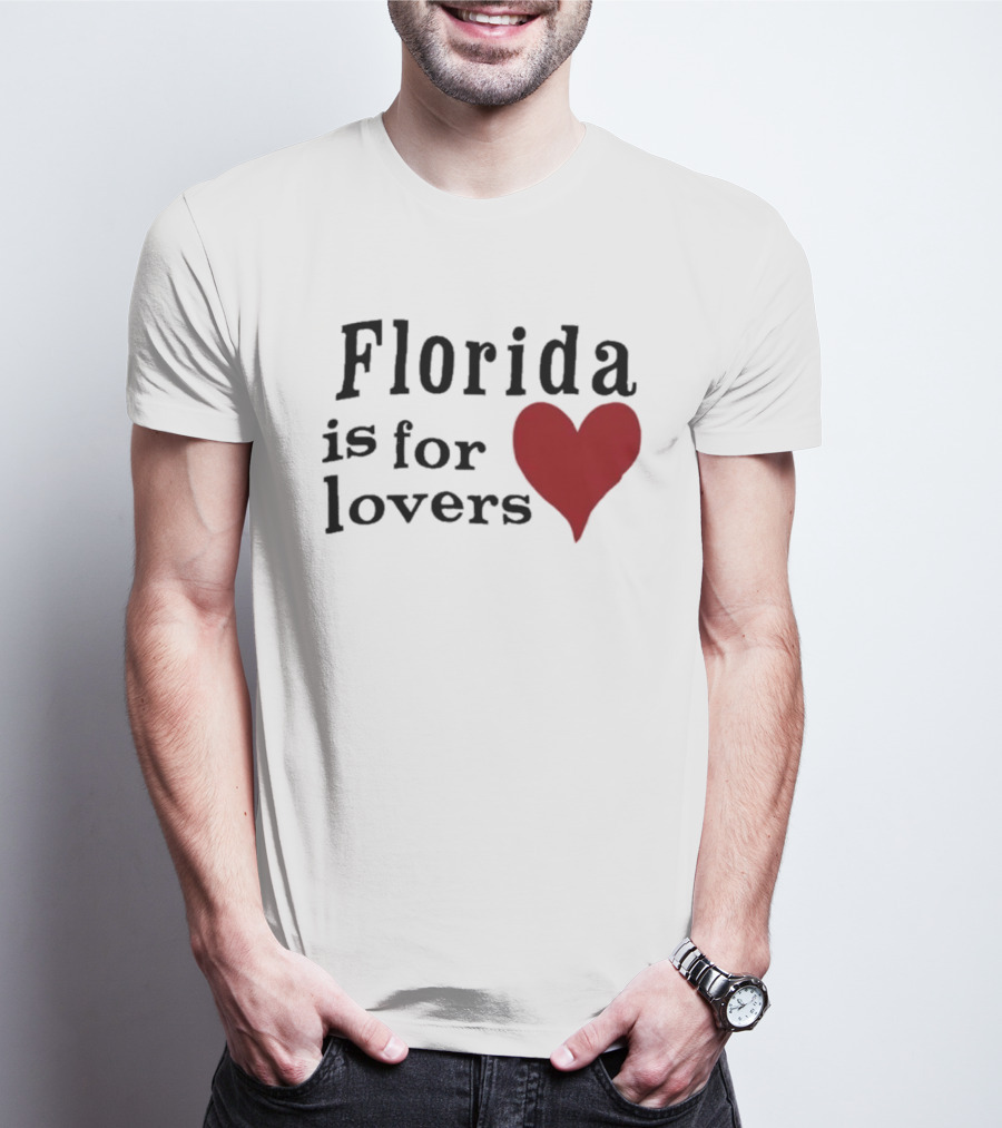 Florida Is For Lovers Heart T-Shirt
