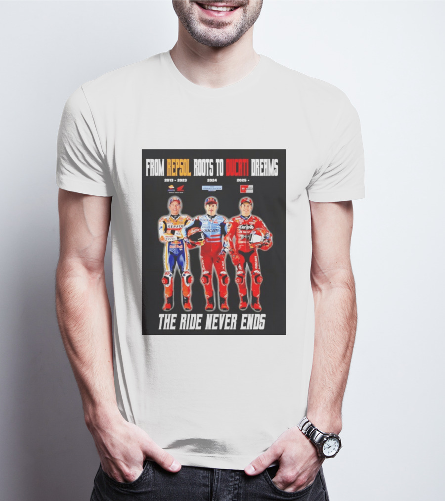 From Repsol To Ducati 2013 2025 MotoGP Journey T-Shirt
