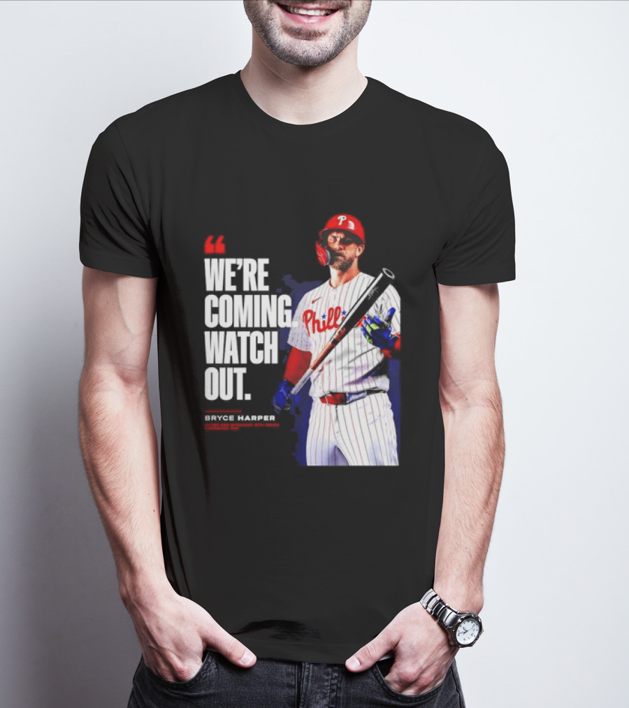 Bryce Harper Philadelphia Phillies We're Coming Out T-Shirt