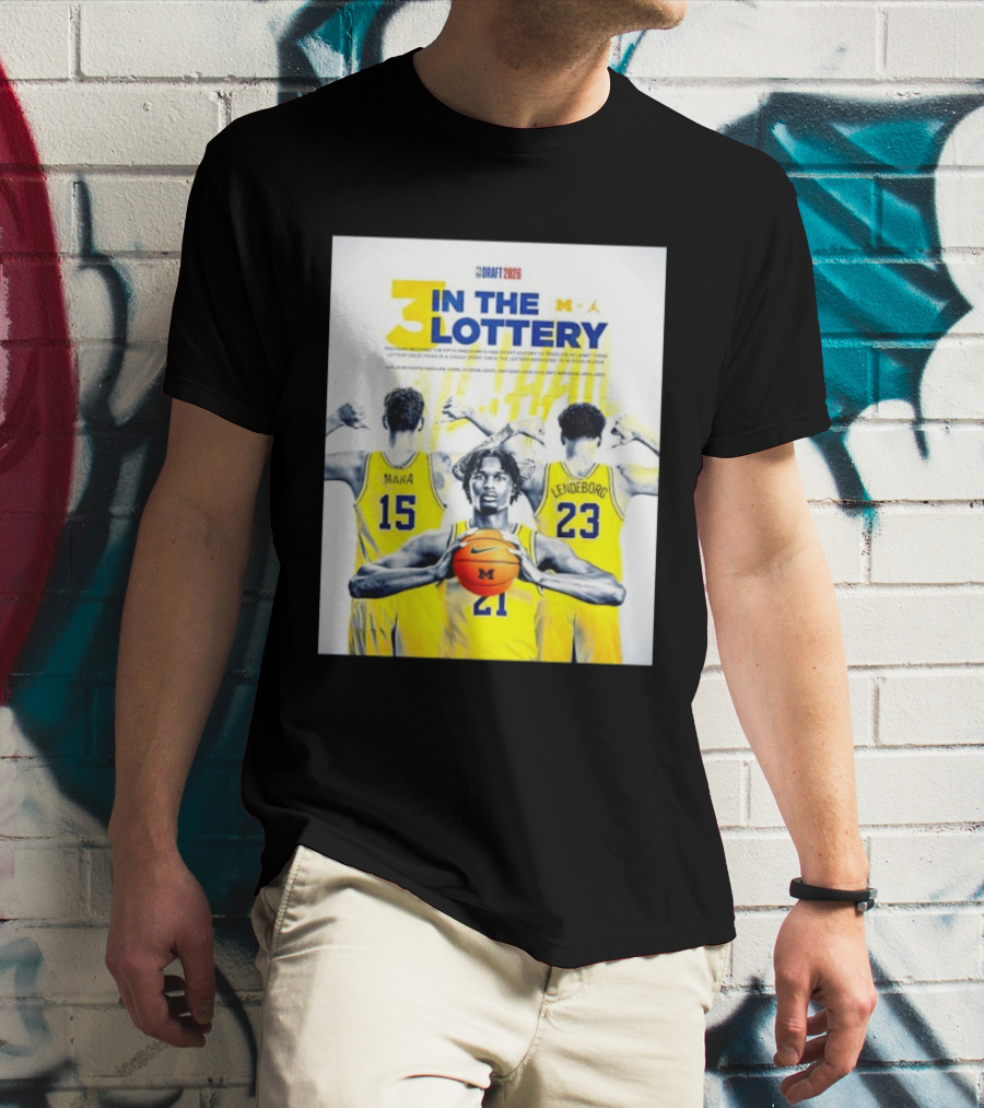3 In The Lottery NBA Draft 2026 Mara Lendeborg Morez Johnson Michigan T-Shirt