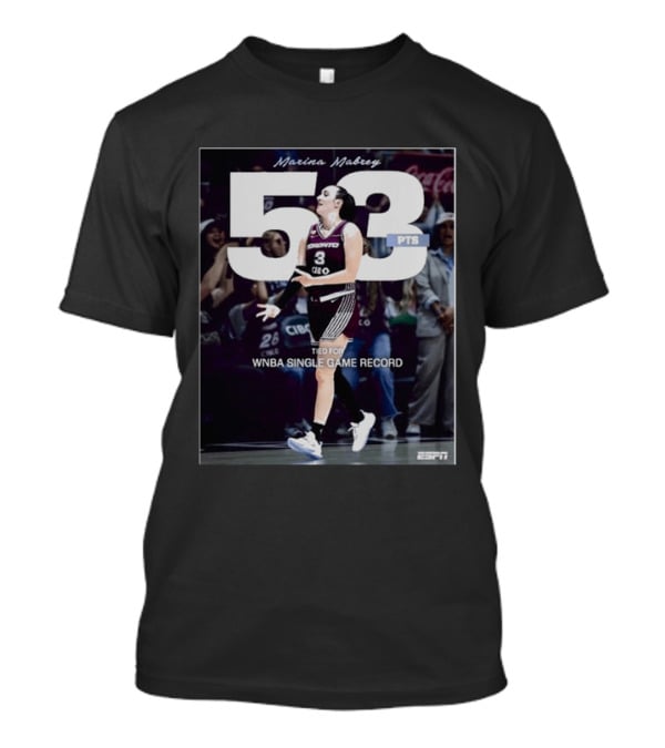 Marina Mabrey 53 Points Tied WNBA Single Game Record Toronto Basketball ESPN T-Shirt