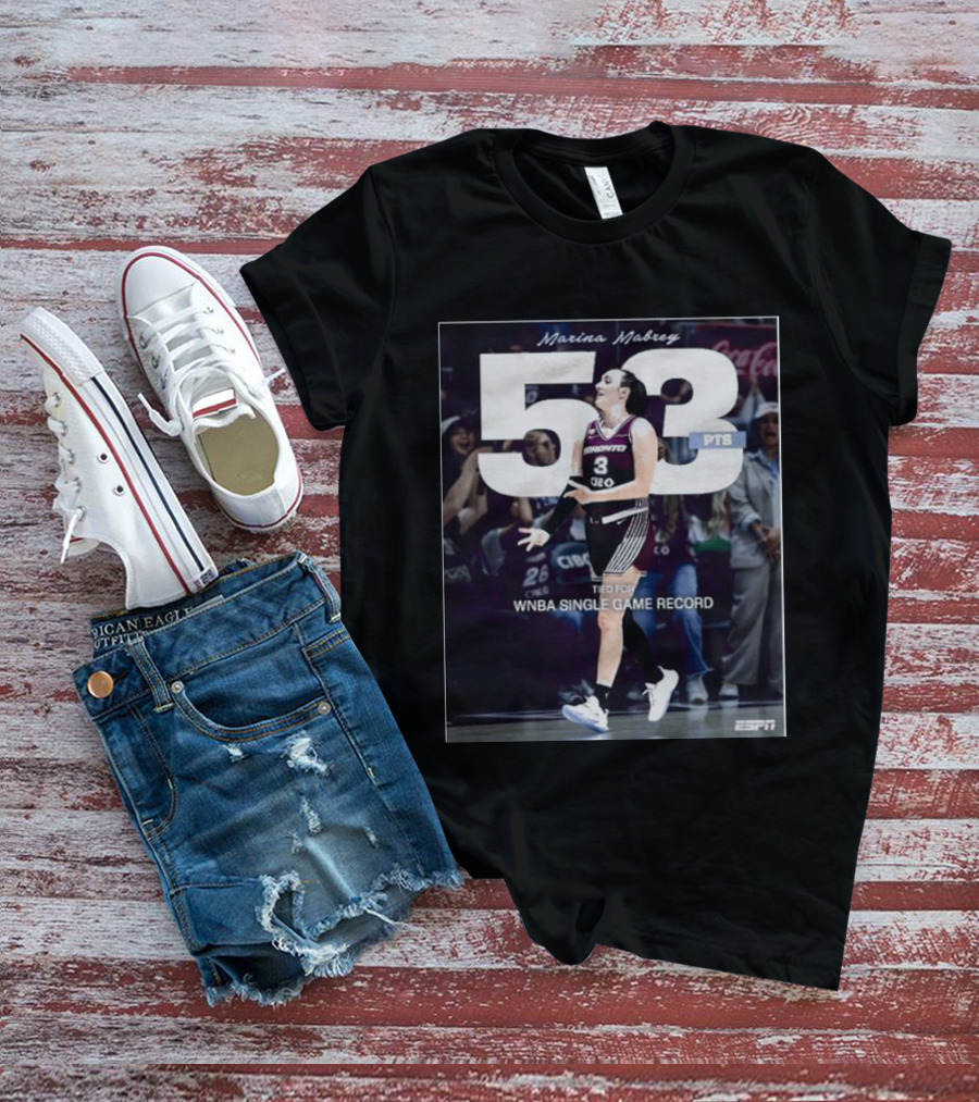 Marina Mabrey 53 Points Tied WNBA Single Game Record Toronto Basketball ESPN T-Shirt