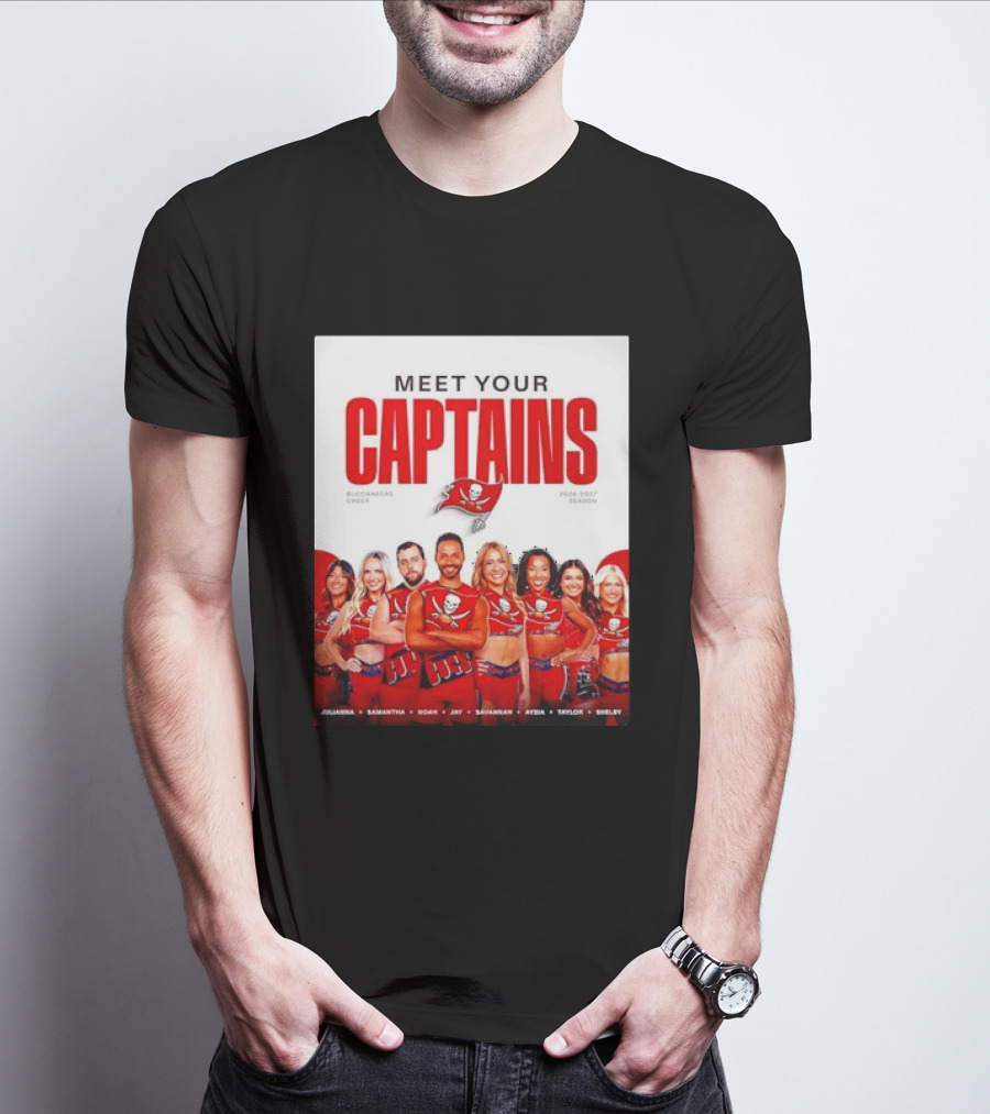 Meet Your Tampa Bay Buccaneers Cheer Captains 2026 2027 Season T-Shirt