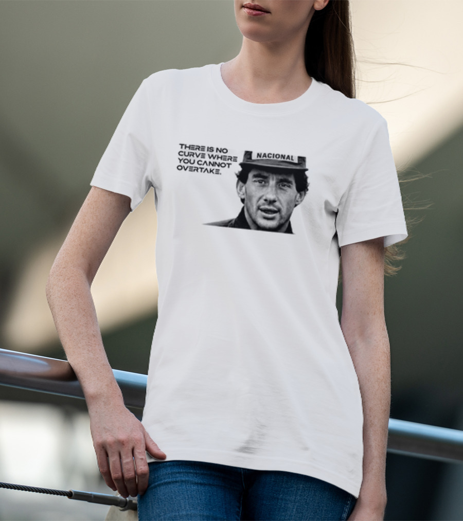 Neymar Ayrton Senna No Curve Where You Cannot Overtake Brazilian Legends T-Shirt