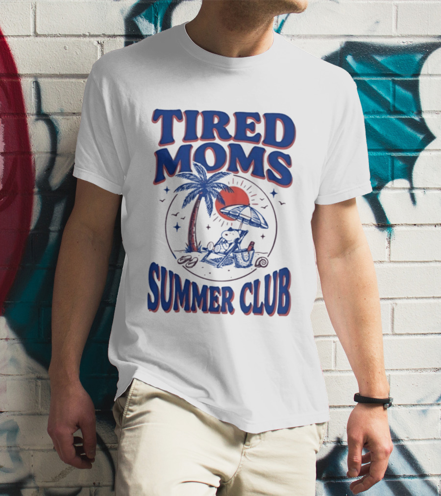 Tired Moms Summer Club Snoopy Beach Relaxation Under Palm Tree T-Shirt
