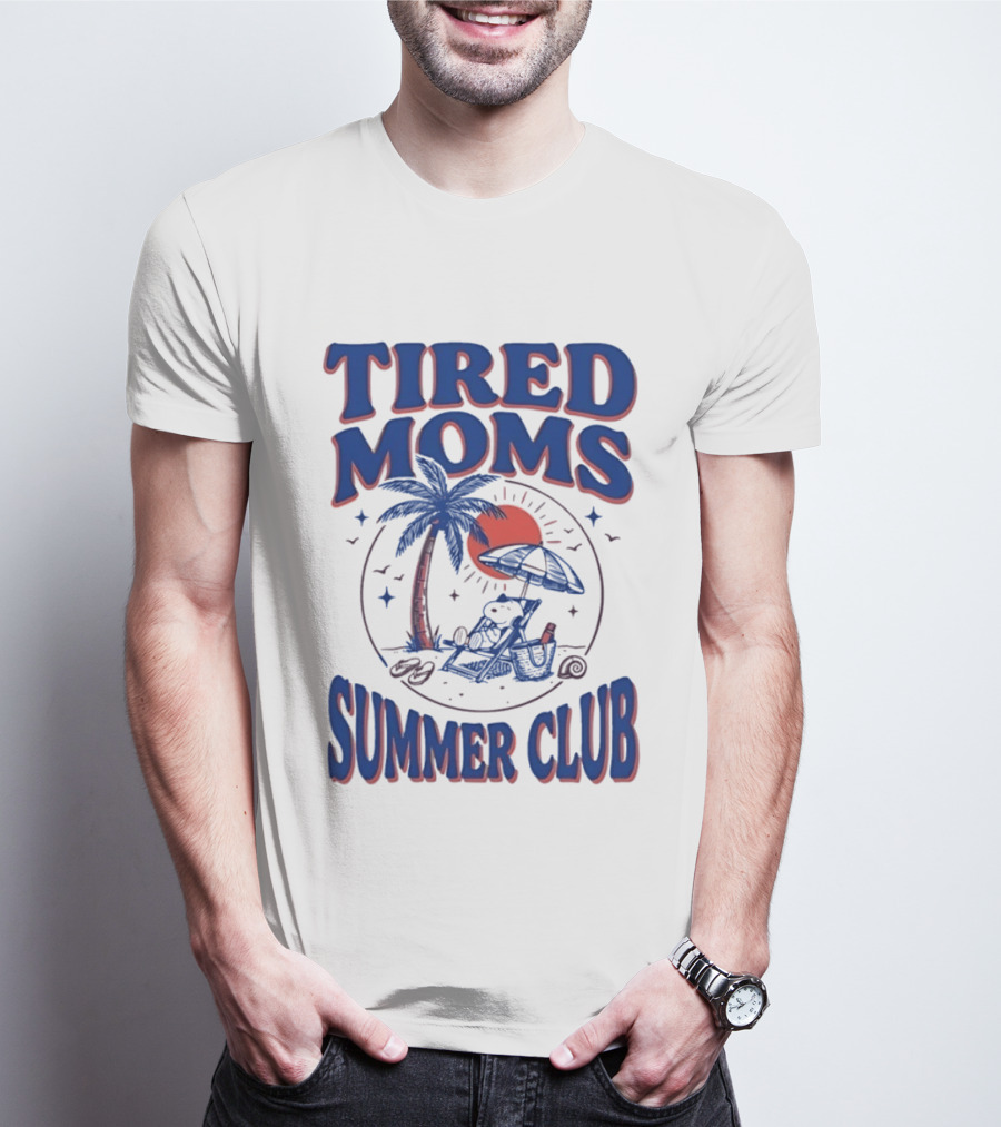 Tired Moms Summer Club Snoopy Beach Relaxation Under Palm Tree T-Shirt