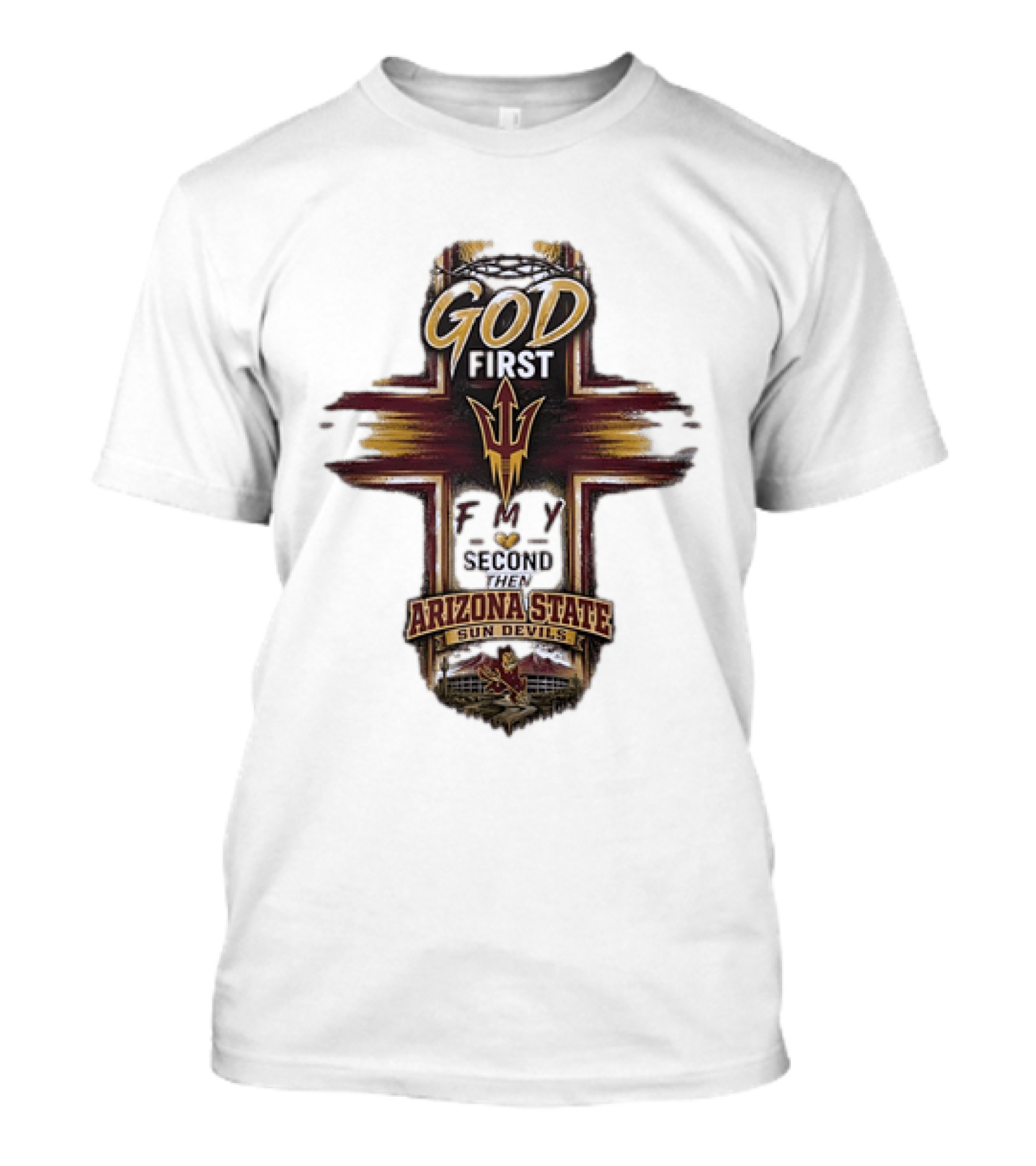 God First Family Second Then Arizona State Sun Devils ASU T-Shirt