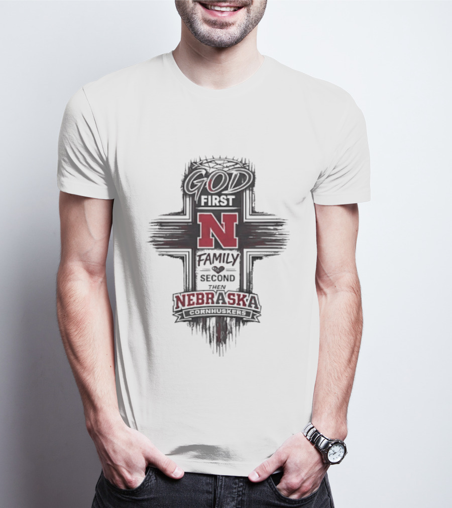 God First Family Second Nebraska Cornhuskers N T-Shirt