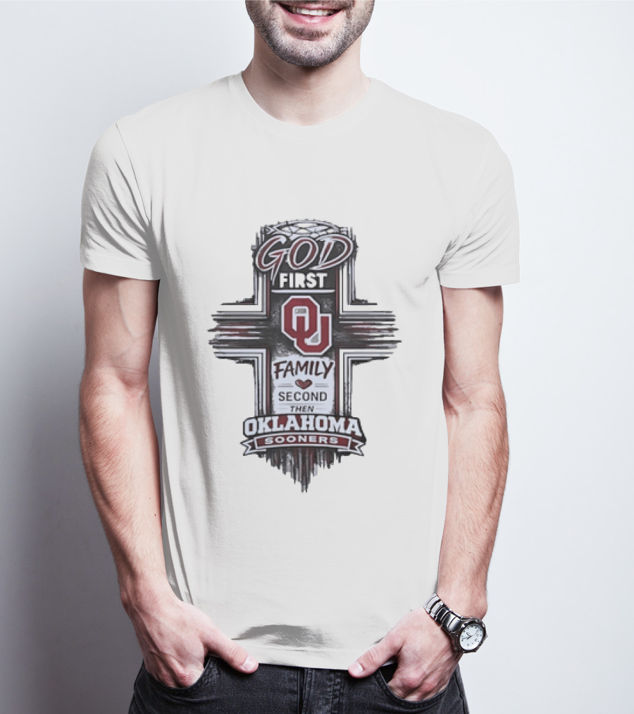 God First Family Second Oklahoma Sooners OU Team Cross T-Shirt