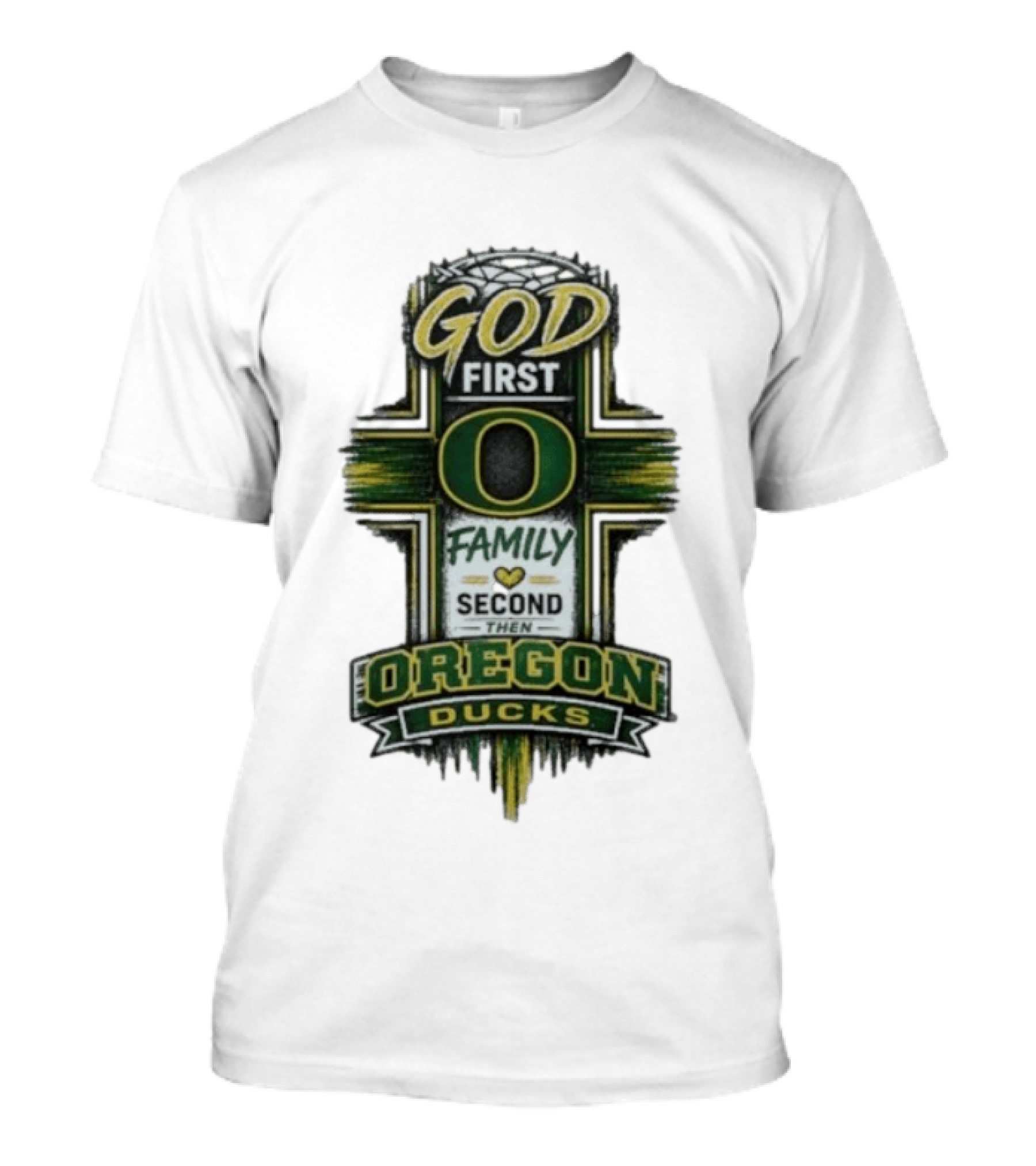 God First Family Second Then Oregon Ducks O Cross T-Shirt